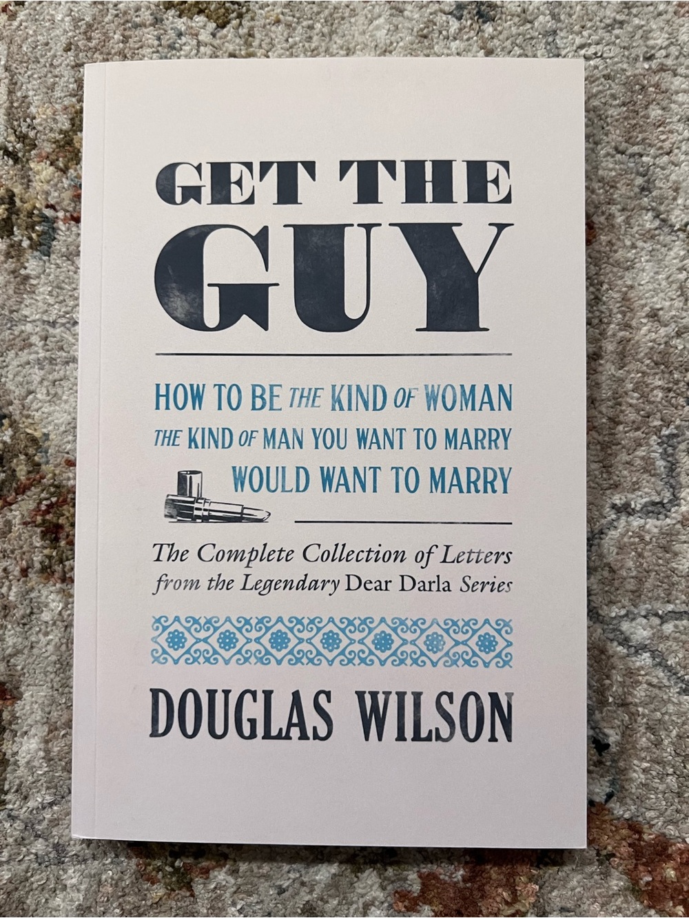 Get the Guy by Douglas Wilson - White & Blue Cover